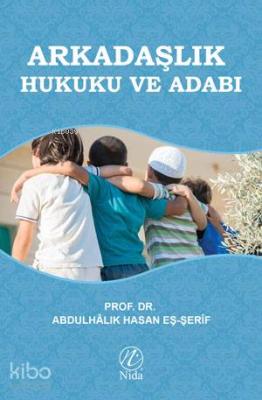 Arkadaşlık Hukuku ve Adabı Abdulhalık Hasan Eş-Şerif