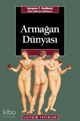 Armağan Dünyası Jacques T. Godbout