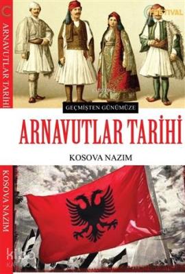 Arnavutlar Tarihi Kosova Nazım