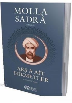 Arş'a Ait Hikmetler Molla Sadra