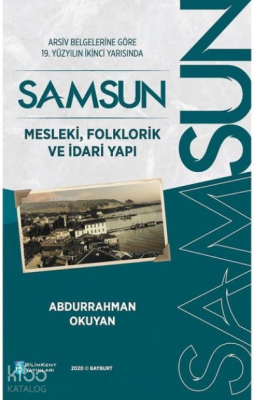 Arşiv Belgelerine Göre 19. Yüzyılın İkinci Yarısında Samsun - Mesleki,