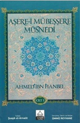 Aşere-i Mübeşşere Müsnedi 2. Cilt Takım Ahmed Bin Hanbel