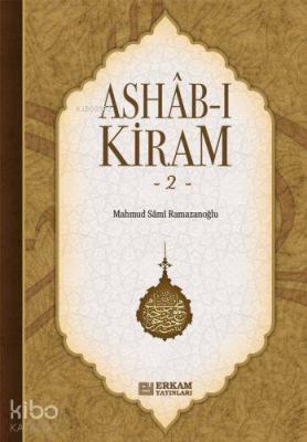 Ashab-ı Kiram - 2 Mahmut Sami Ramazanoğlu