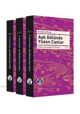 Aşk Gölünde Yüzen Canlar (3 Cilt Takım) Anonim