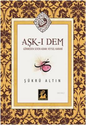 Aşk-ı Dem Şükrü Altın