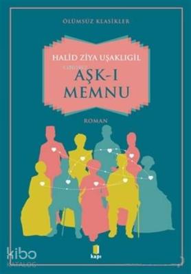 Aşk-ı Memnu Halid Ziya Uşaklıgil