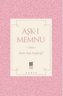 Aşk-ı Memnu Halit Ziya Uşaklıgil