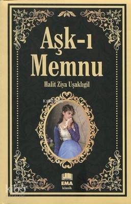 Aşk-ı Memnu Halit Ziya Uşaklıgil