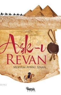 Aşk-ı Revan Meryem Aybike Sinan