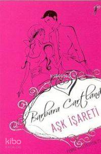 Aşk İşareti Barbara Cartland