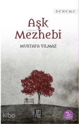 Aşk Mezhebi Mustafa Yılmaz