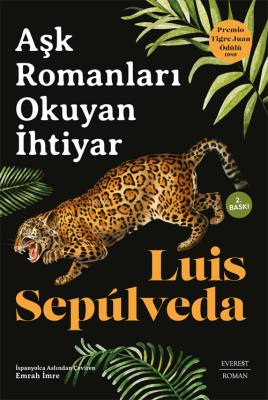 Aşk Romanları Okuyan İhtiyar Luis Sepulveda