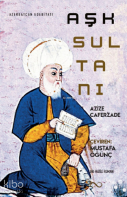 Aşk Sultanı Mustafa Öğünç