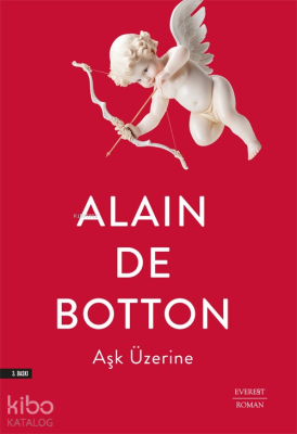 Aşk Üzerine Alaın De Botton