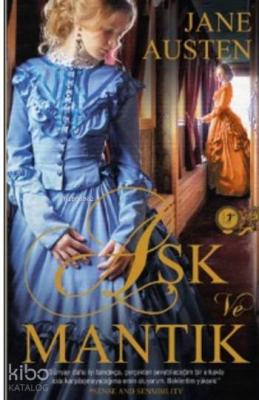 Aşk ve Mantık Jane Austen