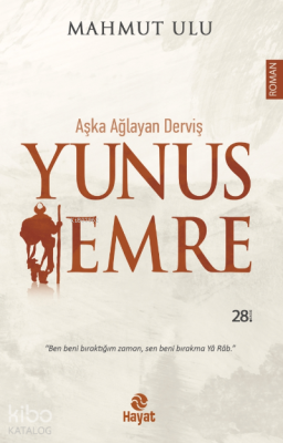 Aşka Ağlayan Derviş Yunus Emre Mahmut Ulu