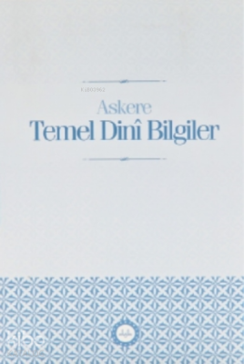 Askere Temel Dini Bilgiler Kolektif