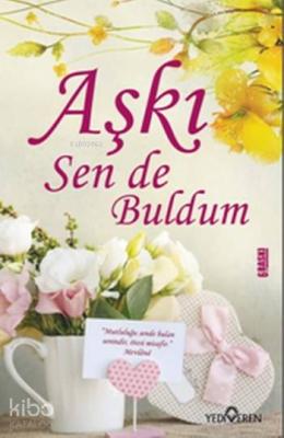 Aşkı Sen de Buldum Akif Bayrak