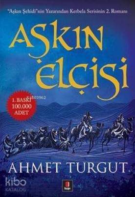 Aşkın Elçisi Ahmet Turgut