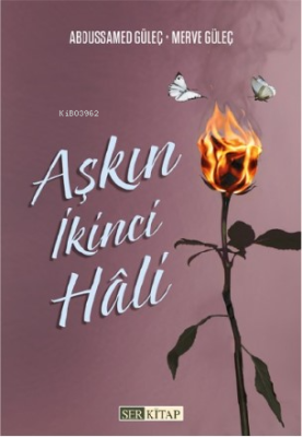 Aşkın İkinci Hali Abdussamed Güleç