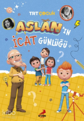 Aslan’ın İcat Günlüğü Hüsniye Gülsev Koç