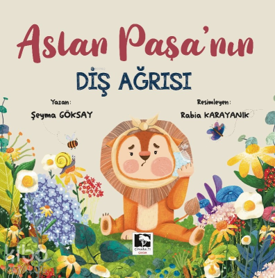 Aslan Paşa'nın Diş Ağrısı Şeyma Göksay