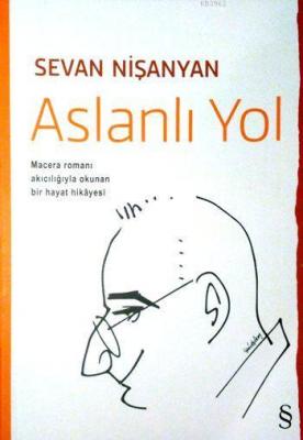 Aslanlı Yol Sevan Nişanyan