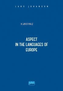 Aspect in the Languages of Europe Lars Johanson