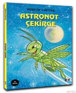 Astronot Çekirge Hüseyin Yurttaş