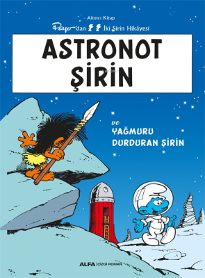 Astronot Şirin ve Yağmuru Durduran Şirin Kolektif