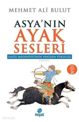 Asyanın Ayak Sesleri Mehmet Ali Bulut