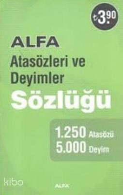 Atasözleri ve Deyimler Sözlüğü Kolektif