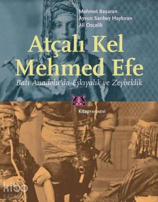 Atçalı Kel Mehmed Efe Mehmet Başaran