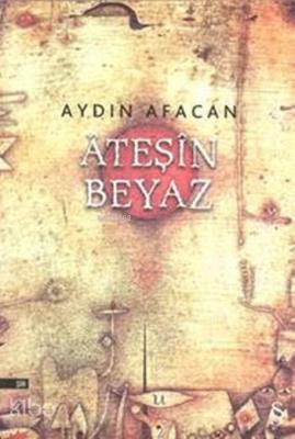 Âteşîn Beyaz Aydın Afacan