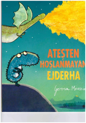 Ateşten Hoşlanmayan Ejderha Gemma Merino