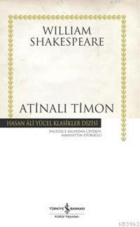 Atinalı Timon (Ciltli) William Shakespeare