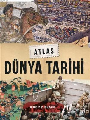 Atlas Dünya Tarihi Jeremy Black