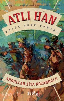 Atlı Han Abdullah Ziya Kozanoğlu