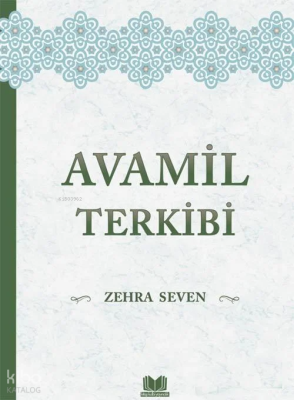 Avamil Terkibi Zehra Seven