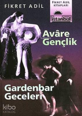 Avare Gençlik - Gardenbar Geceleri Fikret Adil