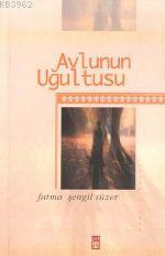 Avlunun Uğultusu Fatma Şengil Süzer