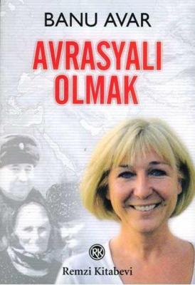 Avrasyalı Olmak Banu Avar