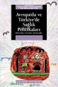 Avrupa'da ve Türkiye'de Sağlık Politikaları Kolektif