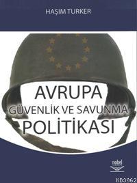 Avrupa Güvenlik ve Savunma Politiksa Haşim Türker