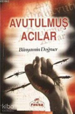 Avutulmuş Acılar Bünyamin Doğruer