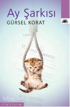 Ay Şarkısı Gürsel Korat