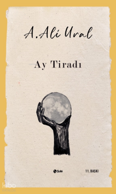 Ay Tiradı A. Ali Ural