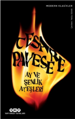 Ay ve Şenlik Ateşleri Cesare Pavese