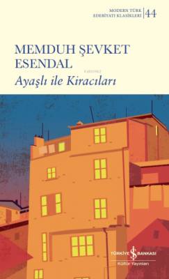 Ayaşlı İle Kiracıları Memduh Şevket Esendal