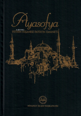 Ayasofya Fethin Nişanesi Fatihin Emaneti Kolektif